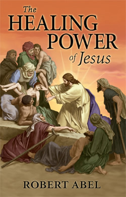 The Healing Power of Jesus - Valentine Publishing House